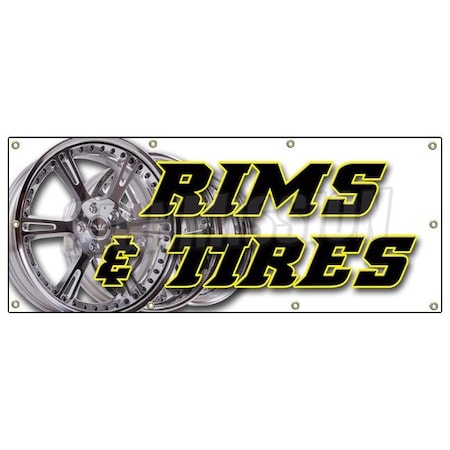 Signmission RIMS & TIRES BANNER SIGN wheels tires car rims truck suv automotive auto B-96 Rims & Tires